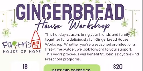 GINGERBREAD HOUSE WORKSHOP