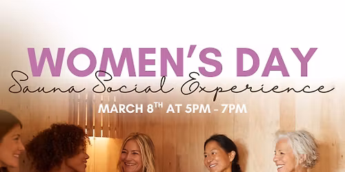 Women\u2019s Day Sauna Social Experience