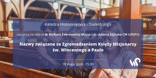Nazwy zwi\u0105zane ze Zgromadzeniem Ksi\u0119\u017cy Misjonarzy \u015bw. Wincentego a Paulo