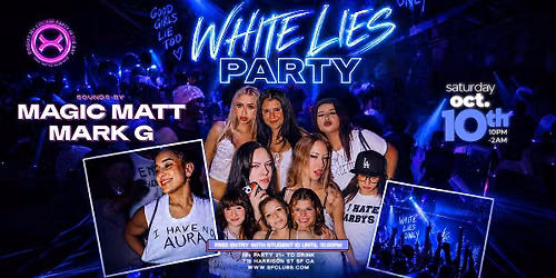 WHITE LIES PARTY
