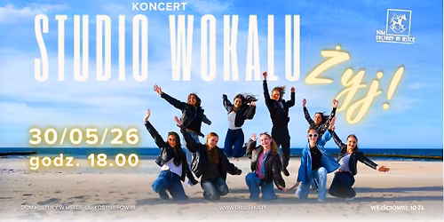 Koncert Studia Wokalu - "\u017byj!"