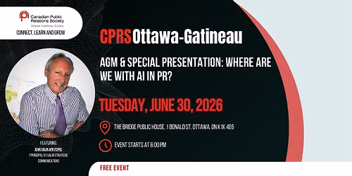 CPRS Ottawa-Gatineau AGM & Special Presentation: Where are we with AI in PR