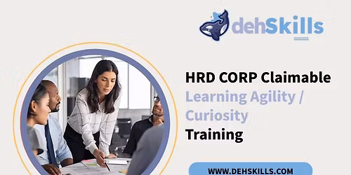 HRDF HRD Corp Claimable Learning Agility \/ Curiosity Training