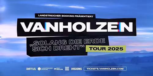 VAN HOLZEN \u2022 Berlin \u2022 Lido