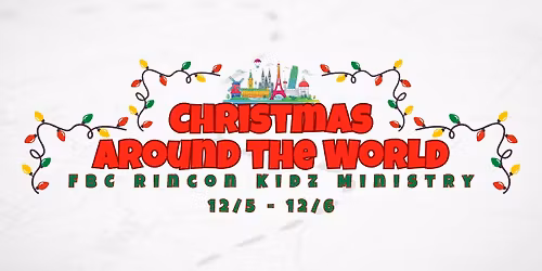 Christmas Around the World - FBC Rincon