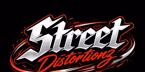 STREET DISTORTIONZ 2026 SEASON OPENER