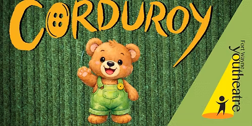 Youtheatre Presents: Corduroy