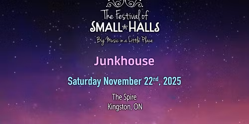 Junkhouse @ The Spire, Kingston, ON