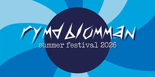 Rymdblomman Summer Festival 2026 — Gåsebäcksvägen 2, SE-252 27 Helsingborg, Sverige