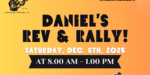 Daniel\u2019s Rev & Rally!