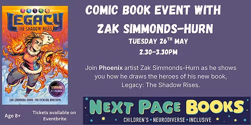 Comic Book event with PHOENIX artist Zak Simmonds-Hurn! Tuesday 26th May
