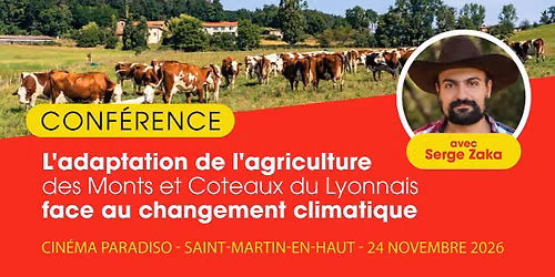 L'adaptation de l'agriculture des Monts du Lyonnais face au changement climatique avec Serge Zaka