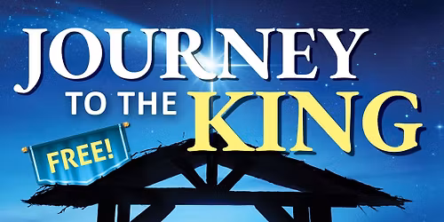 Walk Thru Nativity - Journey to the King