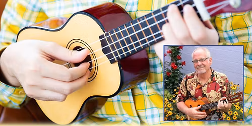 Beginning Ukulele for the Family -- Class Series [Reg. Req.]
