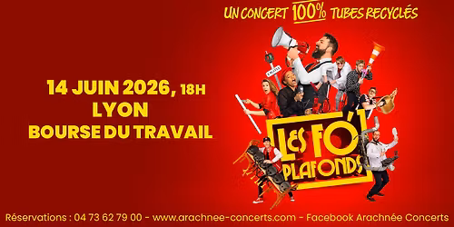 Les Fo'Plafonds \u00e0 la Bourse du travail \u00e0 Lyon 