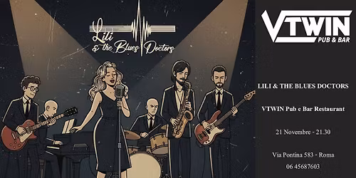 Lili&The Blues Doctors - Live @VTWIN - 21 Novembre