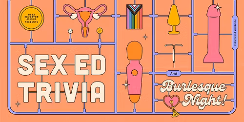 Sex Ed Trivia and Burlesque- Abortion Rights Coalition of Canada Fundraiser