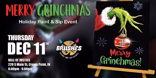 Merry Grinchmas Paint and Sip Night at Hall of Justice Crown Point