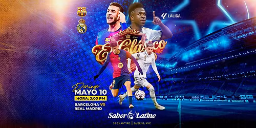 BARCELONA VS REAL MADRID EN  SABOR LATINO NY