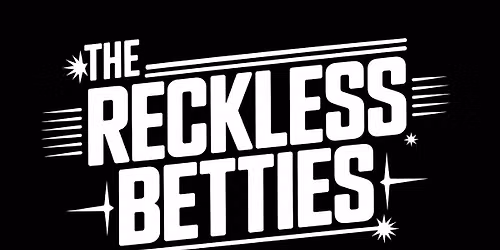 The Reckless Betties @ Tony K's Bar and Grill