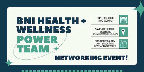 BNI Health and Wellness Power Team Networking Event!
