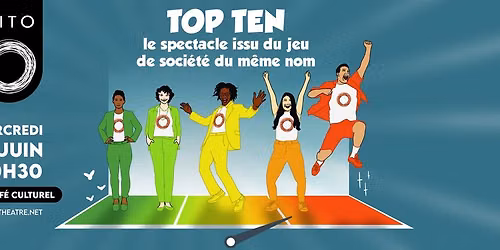 Top Ten le spectacle issu du jeu de soci\u00e9t\u00e9 du m\u00eame nom