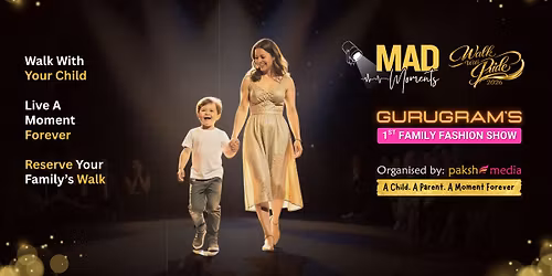 Walk With Pride - Gurgaon's 1st Family Fashion Show