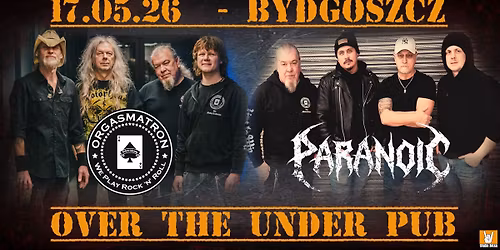 Orgasmatron + Paranoic Tribute \u2013 Mot\u00f6rhead & Black Sabbath | Bydgoszcz 17\/05\/2026