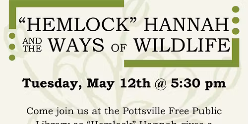 "Hemlock" Hannah and the Ways of Wildlife
