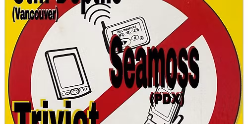 \ud83d\udc15Still Depths + Seamoss + Triviot at Wild Child (Olympia, WA)\ud83d\udc15