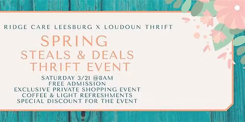 Spring Steals & Deal Event (Blue Ridge Thrift Leesburg x Loudoun Thrift)