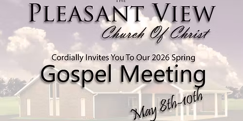 Spring 2026 Gospel Meeting w\/ Chas Lankford