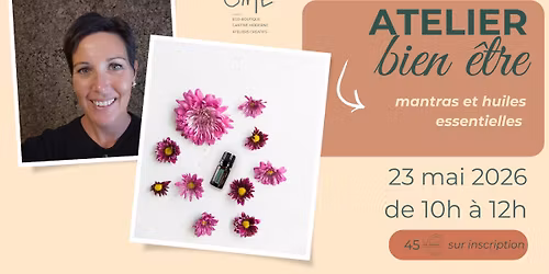Atelier: Mantra & Huiles Essentielles 