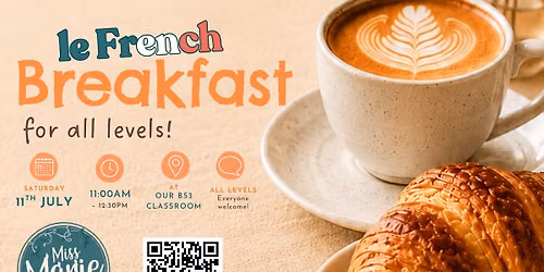 French Breakfast for All Levels \ud83e\udd50\u2615 Practise French over croissants!