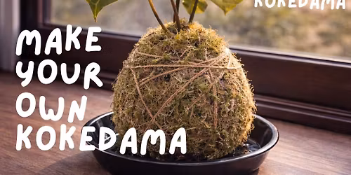 Kokedama Workshop