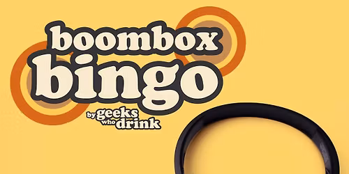Geeks Who Drink Boombox Bingo at Little Nashville