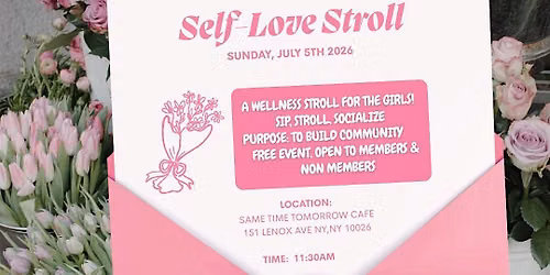 She Evolves Self Love Stroll