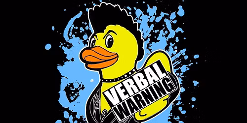 Verbal Warning @ The Bunny Hop