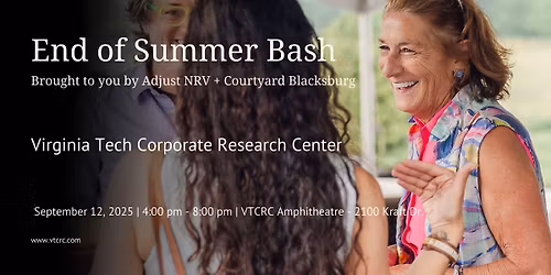 End of Summer Bash brought to you by Adjust NRV + Courtyard Blacksburg