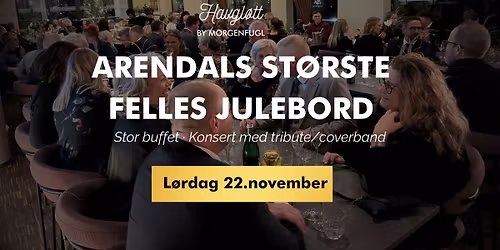 UTSOLGT: Arendals st\u00f8rste felles julebord\ud83c\udf84