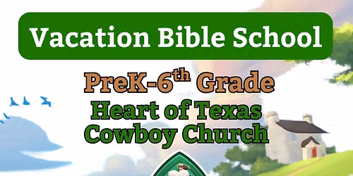 Heart Of Texas Cowboy Church VBS 2026