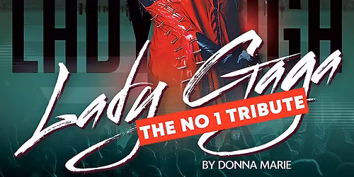 The Lady Gaga Tribute