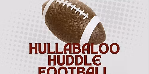 Hullabaloo Huddle