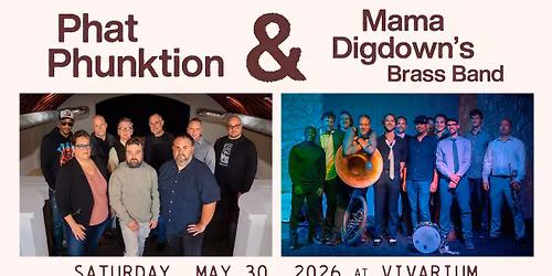 Phat Phunktion & Mama Digdown's Brass Band at the Vivarium