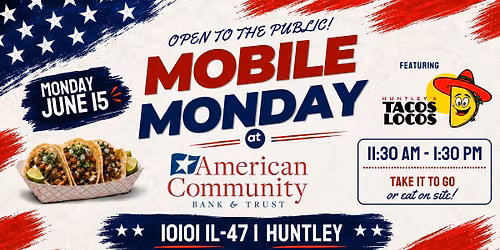 Mobile Monday at American Community Bank & Trust