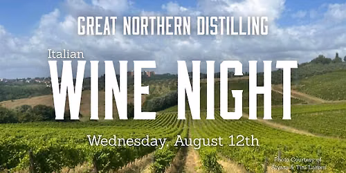 Wine Night at Great Northern Distilling