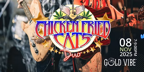 Chicken Fried Cats @ Gold Vibe Kombuchary