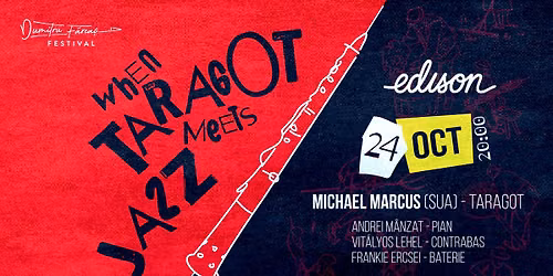 When Jazz Meets Taragot | Marcus Michael Quartet | Festivalului \u201eDumitru F\u0103rca\u0219\u201d