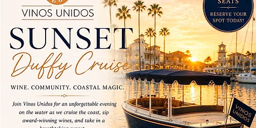 Vinos Unidos Sunset Duffy Wine Cruise