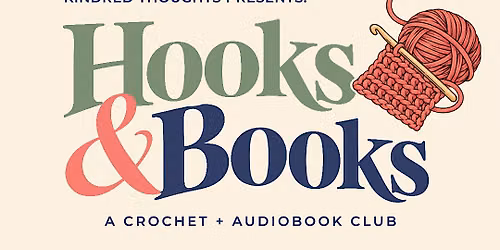 Hooks & Books: A Crochet + Audiobook Club